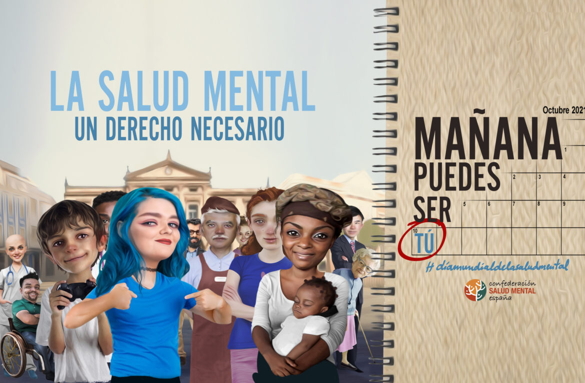 “La salud mental, un derecho necesario. Mañana puedes ser tú”